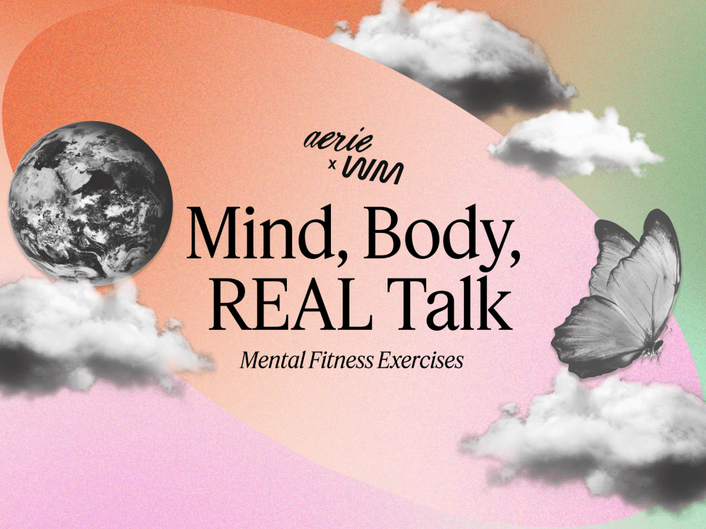 Mind, Body, REAL Talk mental fitness exercises
