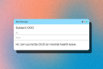 An out of office response indicating a person is on mental health leave
