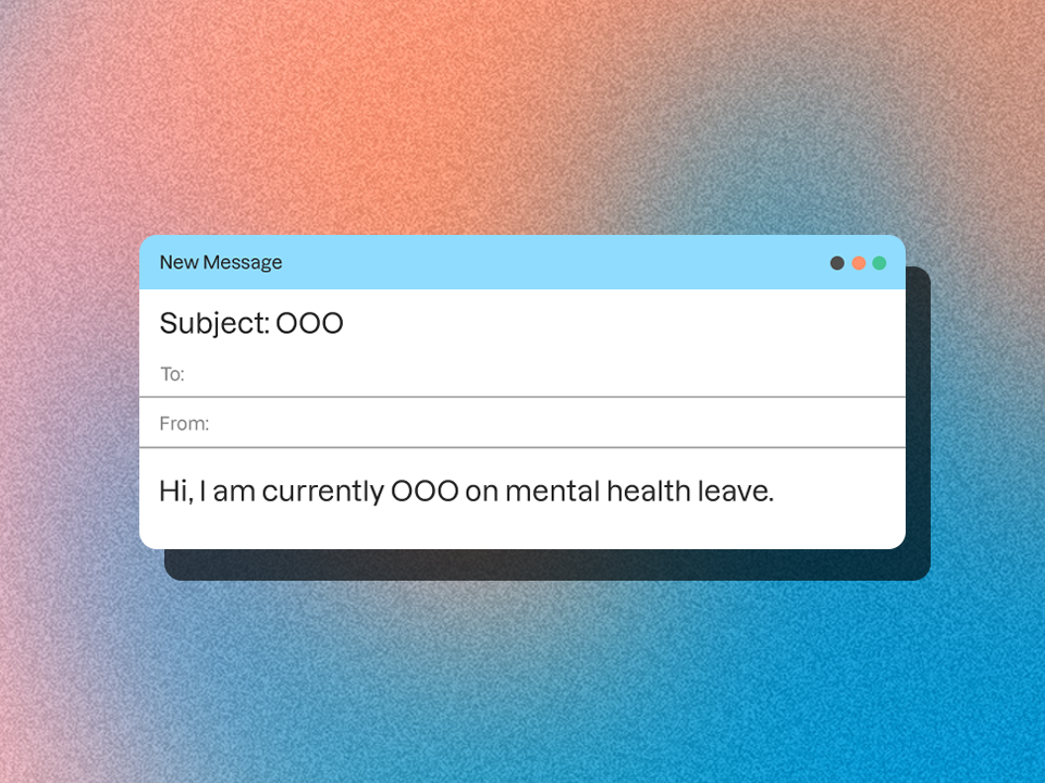 An out of office response indicating a person is on mental health leave