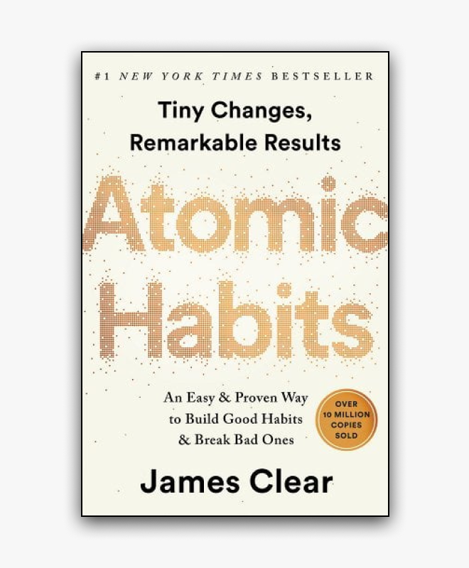 Atomic Habits by James Clear