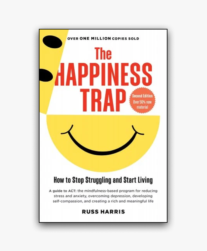 The Happiness Trap by Russ Harris