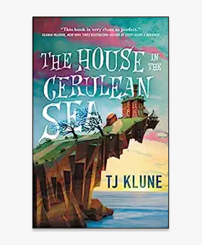 The House in the Cerulean Sea by TJ Klune