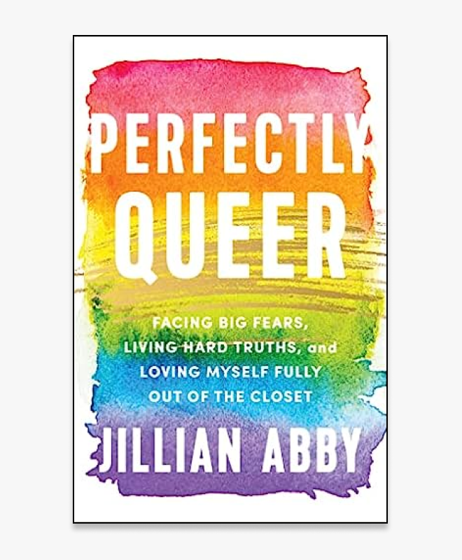 Perfectly Queer by Jillian Abby