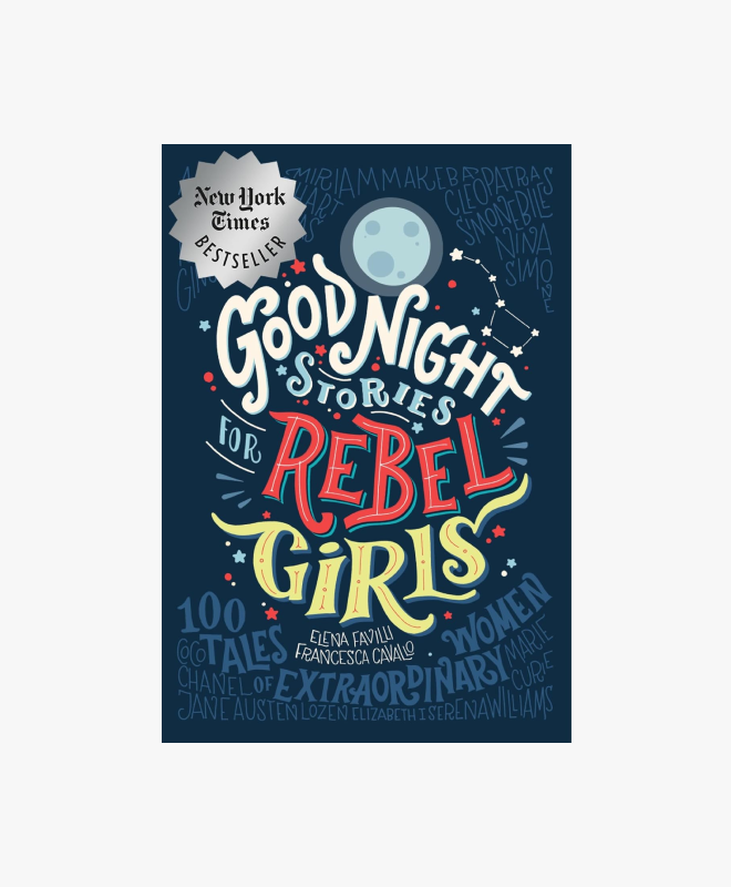 Goodnight Stories for Rebel Girls