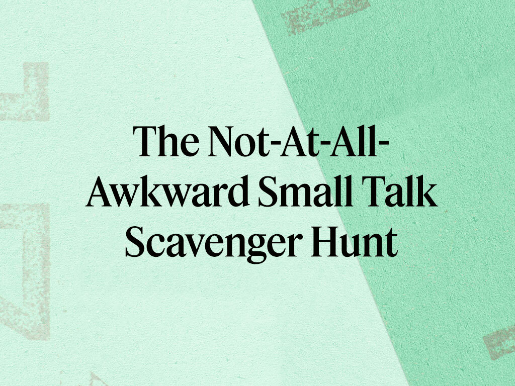 The No-At-All Awkward Small Talk Scavenger Hunt