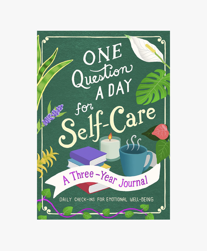 One Question a Day for Self-Care: A Three-Year Journal