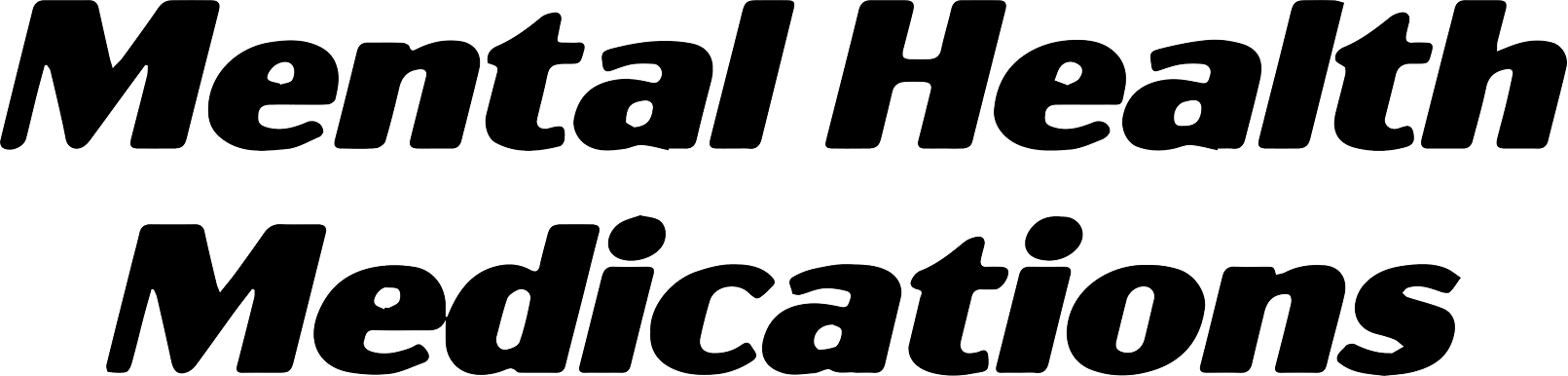 Mental Health Medications